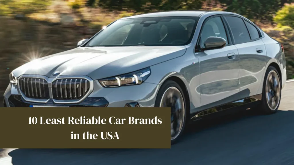 10 Least Reliable Car Brands in the USA